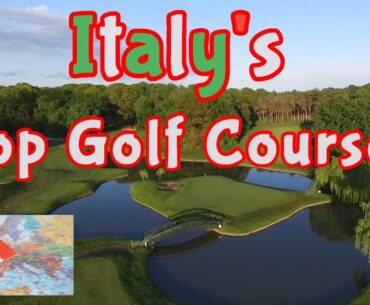 Top 10 Golf Courses in Italy