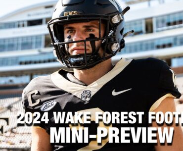 2024 Wake Forest Football Mini Preview | 2024 ACC Football