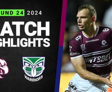 NRL 2024 | Sea Eagles v Warriors | Match Highlights