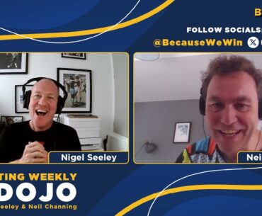 Staking & Hedging - Betting Weekly Dojo - Betting Strategies with Neil Channing & Nigel Seeley