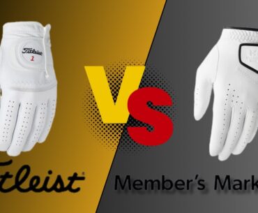 Table Talk Reviews: Sam’s Club Members Mark VS Titleist Permasoft Golf Gloves