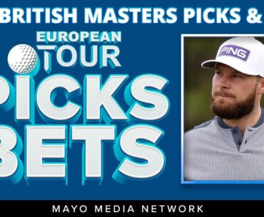 2024 British Masters Picks | DP World Tour Bets | Fantasy Golf Picks