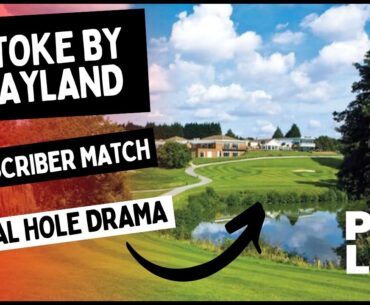 SUBSCRIBER MATCH - Stoke by Nayland Golf Resort