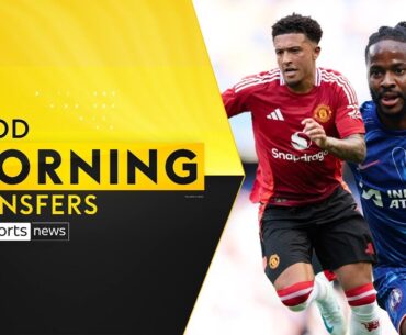 Will the Sancho and Sterling deals go ahead? | Good Morning Transfers