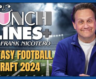 Punch Lines Fantasy Football Draft Special 2024 | Ep. 227