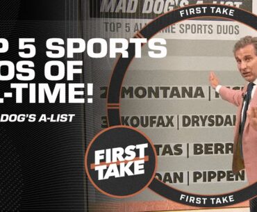 Mad Dog’s A-List: Top 5️⃣ All-Time Sports Duos | First Take