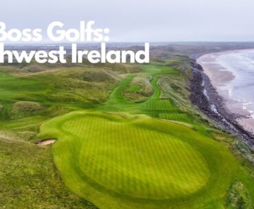 TheBossGolfs: Southwest Ireland: 7 of Ireland's Best Golf Courses in 4 Days