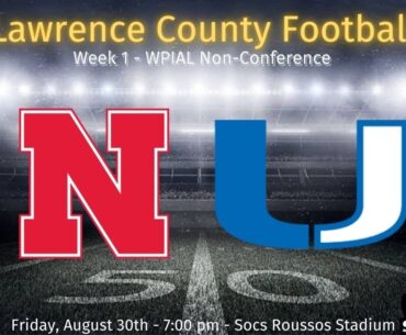 Union Scotties vs. Neshannock Lancers - WPIAL Football - Week 1 - Aug. 30, 2024