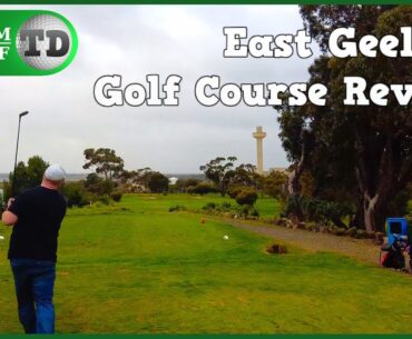 East Geelong Golf Course Review