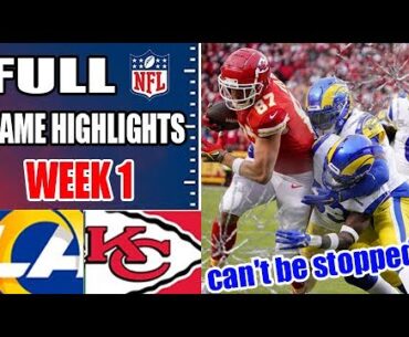 Kansas City Chiefs vs Los Angeles Rams [FULL GAME] WEEK 1 | NFL Highlights 2024