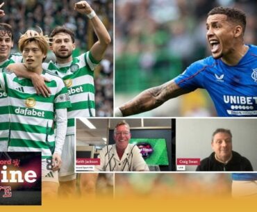 Hotline Live - Old Firm aftermath as our team get stuck into the fall out from derby day