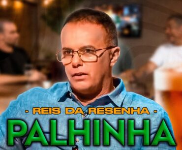 PALHINHA | PODCAST REIS DA RESENHA #68