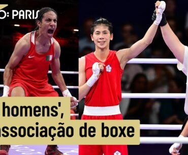 OLIMPÍADAS: BOXEADORAS 'SÃO HOMENS', DIZ ASSOCIAÇÃO DE BOXE SOBRE IMANE KHELIF E LIN YU-TING