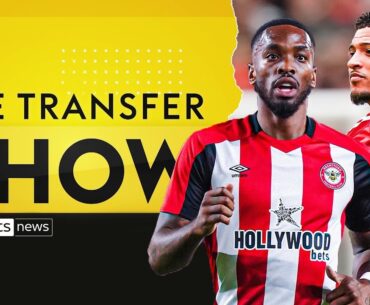 Will Chelsea move for Toney and Sancho? | The Transfer Show