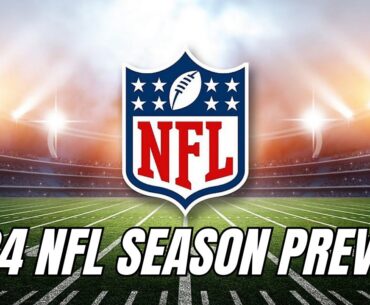 2024 NFL Season Preview Show