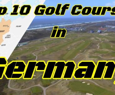 Top 10 Golf Courses in Germany