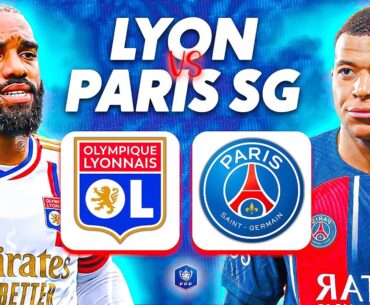 🔴 LYON - PSG 🔴 COUPE de FRANCE : LA FINALE !!!🏆 ol vs paris sg CDF Direct Live Stream Talk