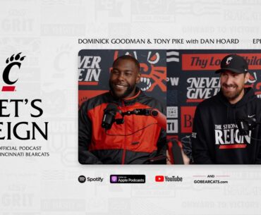 Let's Reign Podcast | Ep. 7 - Dominick Goodman & Tony Pike