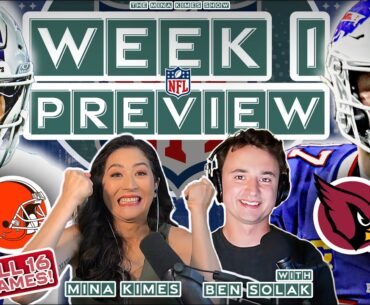 Previewing EVERY Week 1 Game 🏈 | The Mina Kimes Show featuring Lenny