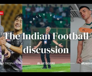 #435 The #IndianFootball discussion #CandidFootballConversations