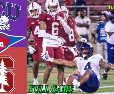 TCU vs Stanford College Football FULL GAME | Aug 30 ,2024  NCAA Men's College Football | NCAAF Today