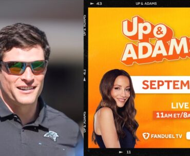 Up & Adams Show with Kay Adams | Week 1 Reactions & Luke Kuechly | September 9, 2024