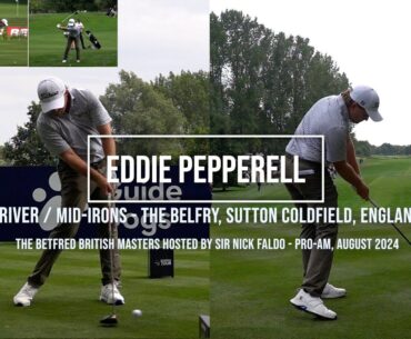 Eddie Pepperell Golf Swing Driver & Mid-Irons - British Masters, The Belfry (England), August 2024.