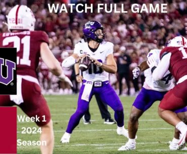 TCU vs  Stanford |FULL GAME Replay| 2024 ACC College Football