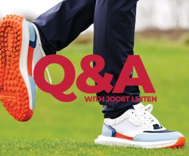 Joost Luiten on the Most Important Aspects of a Golf Shoe | Essential Features & Tips