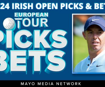 2024 Irish Open Picks | DP World Tour Bets | Fantasy Golf Picks