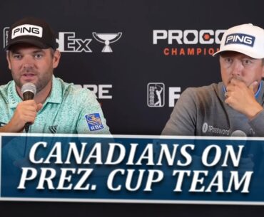 Canadians Conners & Hughes React To 3 Canadian Pres. Cup Team Hosted In Canada