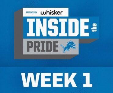 Inside the Pride | 2024 Week 1