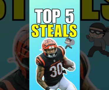 Top 5 Must-Have STEALS for 2024 Fantasy Football 🔥