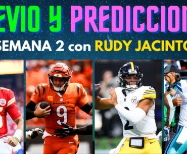 Análisis Previo y Predicciones SEMANA 2 con @PrecioNFL