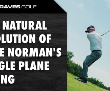 The Natural Evolution of Moe Norman's Single Plane Swing - Todd Graves