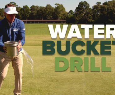 Water Bucket Drill