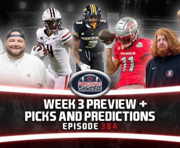 WEEK 3 PREVIEW + PICKS AND PREDICTIONS