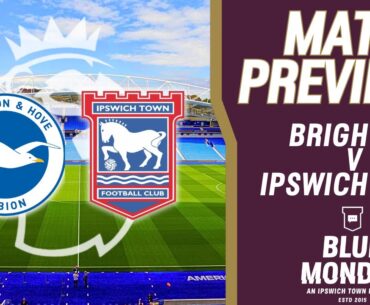 🔍 BRIGHTON v IPSWICH TOWN MATCH PREVIEW | Blue Monday Prematch Show | #itfc #bhafc #premierleague