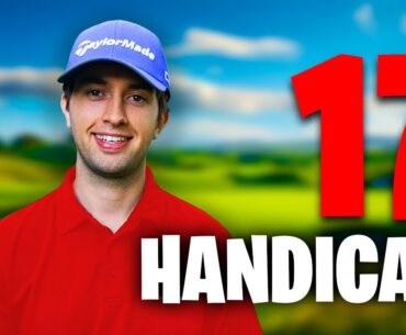 What 17 Handicap Golf ACTUALLY Looks like (Every Shot)