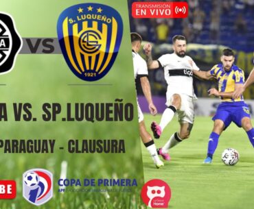 OLIMPIA vs. SP. LUQUEÑO EN VIVO ⚽ FUTBOL PARAGUAY - CLAUSURA ⚽ FECHA 11