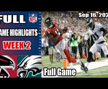 Atlanta Falcons vs Philadelphia Eagles FULL GAME Week 2 3rd-Qtr | NFL Highlights Today (9/16/24)