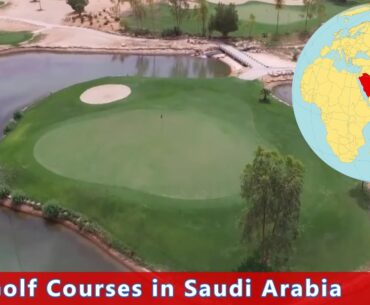 TOP 10 GOLF COURSES in Saudi Arabia