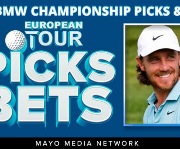 2024 BMW Championship Picks | DP World Tour Bets | Fantasy Golf Picks