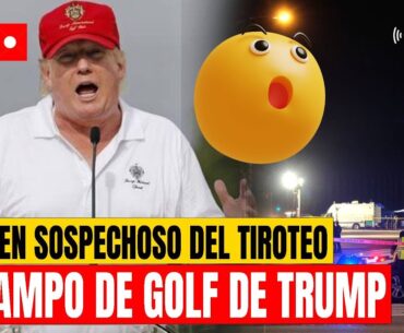 DETIENEN SOSPECHOSO DEL TIROTEO CAMPO DE GOLF DE TRUMP  - 5ta Temp - Ep 922, Septiembre 16 -2024