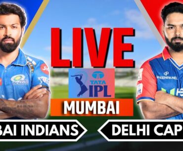 🔴 IPL 2024 Live: MI Vs DC Live Match | IPL Live Score & Commentary | Mumbai Vs Delhi Live Match