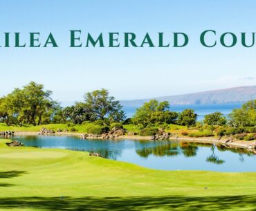 Wailea Emerald Golf Course - Maui, Hawaii - Breathtaking Views