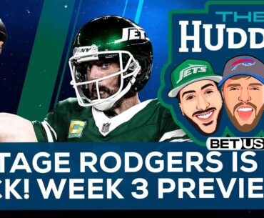 Vintage Rodgers is BACK - Week 3 Preview | The Huddle Ep. 149