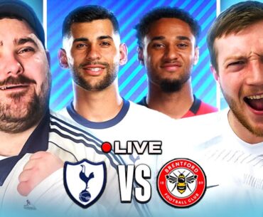 TOTTENHAM vs BRENTFORD | LIVE SPURS WATCHALONG