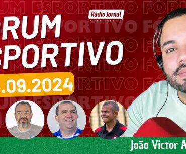 FÓRUM ESPORTIVO com JOÃO VICTOR AMORIM na RÁDIO JORNAL (16/09/24)