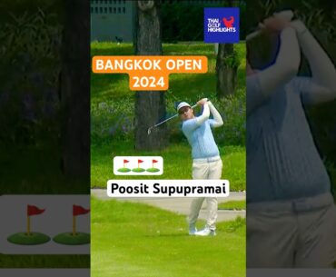 Bangkok Open 2024 - Highlight - ภูสิทธิ์ ทรัพย์อัประไมย Poosit SUPUPRAMAI